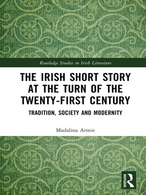 cover image of The Irish Short Story at the Turn of the Twenty-First Century